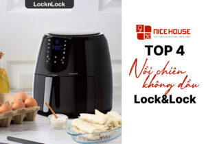 Top 4 Nồi Chiên Không Dầu Lock&Lock Tốt Nhất 2024